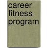 Career Fitness Program by Diane Sukiennik