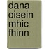 Dana Oisein Mhic Fhinn