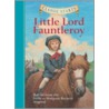 Little Lord Fauntleroy by Hodgson Burnett Frances