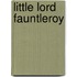 Little Lord Fauntleroy