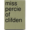 Miss Percie Of Clifden door C.J. H