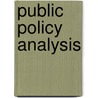 Public Policy Analysis by William N. Dunn