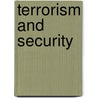 Terrorism and Security door Nick Hunter