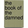 The Book Of The Damned by Charles Fort