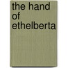 The Hand Of Ethelberta by Tim Dolin