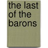 The Last of the Barons by Edward Bulwer-Lytton