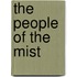 The People Of The Mist