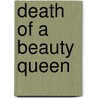 Death of a Beauty Queen door Mallory Kane