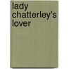Lady Chatterley's Lover door David Herbert Lawrence