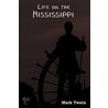 Life on the Mississippi door Samuel Clemens
