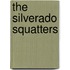 The Silverado Squatters