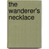 The Wanderer's Necklace