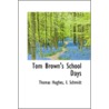 Tom Brown's School Days door Thomas Hughes
