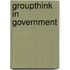 Groupthink in Government