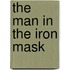 The Man In The Iron Mask