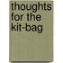 Thoughts For The Kit-Bag