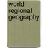 World Regional Geography