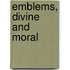 Emblems, Divine and Moral