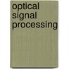 Optical Signal Processing door Pankaj K. Das