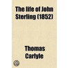 The Life of John Sterling door Thomas Carlyle