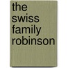 The Swiss Family Robinson by Martin Powell