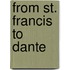 from St. Francis to Dante