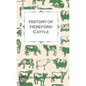 History Of Hereford Cattle door James Macdonald