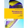 Managing Your Competencies by R. Grit