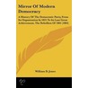 Mirror of Modern Democracy by William D. Jones