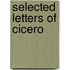 Selected Letters Of Cicero