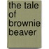 The Tale of Brownie Beaver