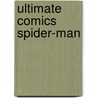 Ultimate Comics Spider-Man door Brian Michael Bendis