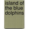 Island of the Blue Dolphins door Scott Odell