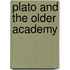 Plato And The Older Academy