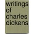 Writings Of Charles Dickens