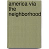 America Via the Neighborhood door Professor John Daniels