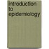 Introduction to Epidemiology