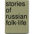 Stories Of Russian Folk-Life