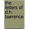 The Letters of D.H. Lawrence door Lawrence D. H.