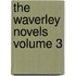 The Waverley Novels Volume 3