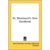 Dr. Montessori's Own Handbook door Nancy McCormick Rambush