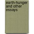 Earth-hunger and Other Essays