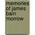 Memories of James Bain Morrow