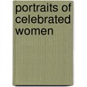 Portraits of Celebrated Women door Charles Augustin Sainte-Beuve