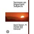 Sermons On Important Subjects
