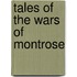 Tales of the Wars of Montrose