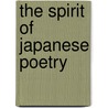 The Spirit of Japanese Poetry by Yone Noguchi