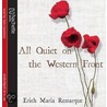 All Quiet On The Western Front by Erich Maria Remarque