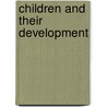 Children and Their Development door Robert V. Kail