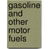 Gasoline and Other Motor Fuels